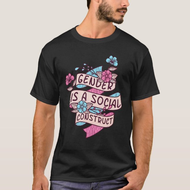 Gender Is A Social Construct Trans Pride Lgbtq T-Shirt (Front)