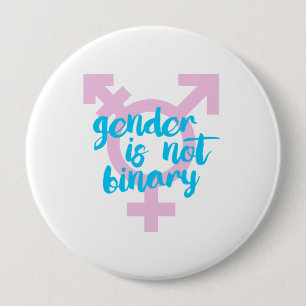Gender is not Binary - Trans Symbol - - 10 Cm Round Badge