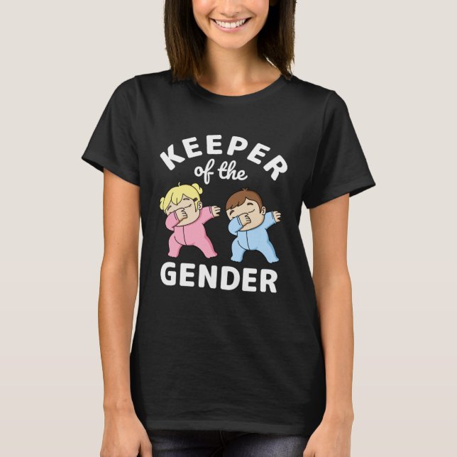 Gender Keeper Gender Reveal Keeper of the Gender A T-Shirt (Front)