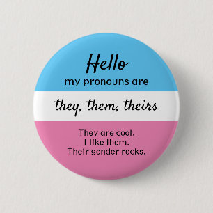 Gender Pronouns Button - They Pronouns