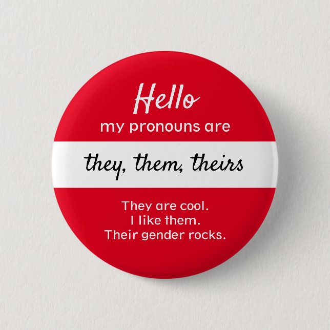 Gender Pronouns Button - They, them Pronouns (Front)