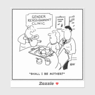 Gender Reassignment Man to Woman Funny Cartoon