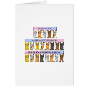 Gender Reassignment Speedy Recovery.