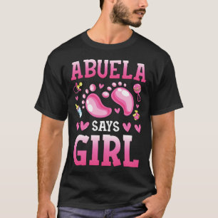 Gender Reveal Abuela Says Girl Baby Matching Famil T-Shirt