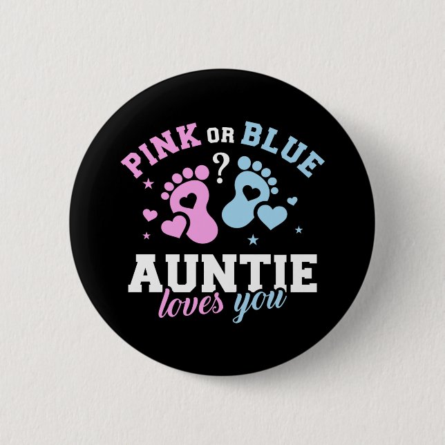 Gender reveal auntie aunt 6 cm round badge (Front)