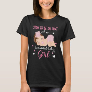Gender Reveal Auntie Says Girl Baby Shower Family T-Shirt