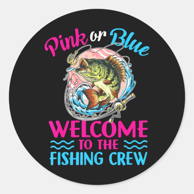 Gender Reveal Baby Fishing Pink Or Blue Fishermen Classic Round Sticker (Front)