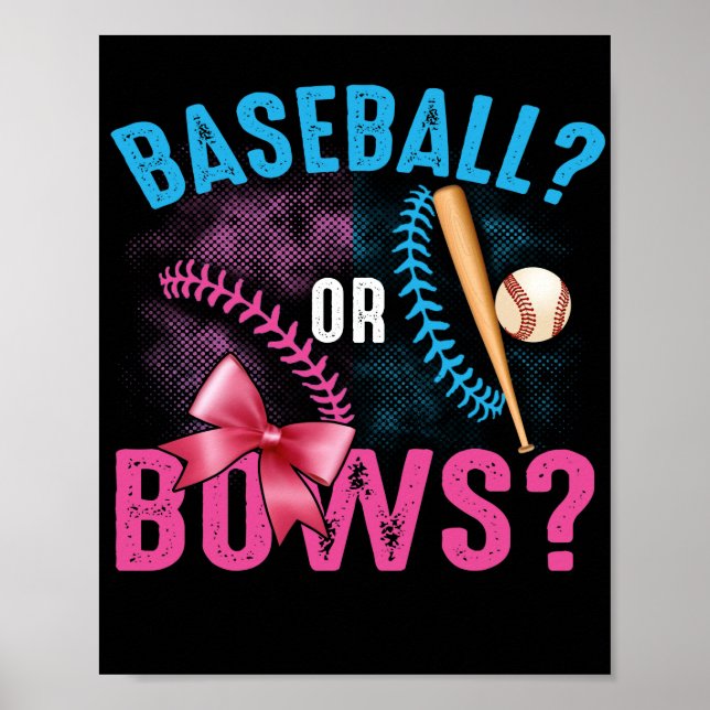 Gender Reveal Baseball Or Bows Pink BLue Quote Poster (Front)
