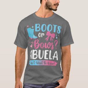Gender reveal boots or bows Abuela matching baby p T-Shirt