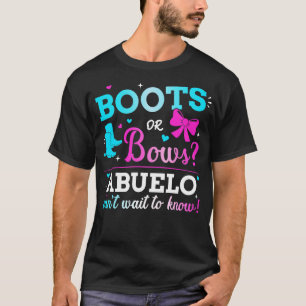 Gender reveal boots or bows abuelo matching baby p T-Shirt