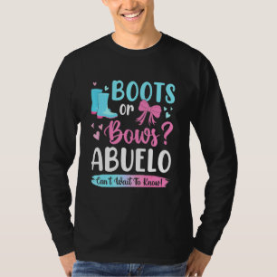 Gender Reveal Boots Or Bows Abuelo Matching Baby P T-Shirt