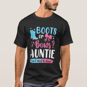 Gender Reveal Boots Or Bows Auntie Matching Baby P T-Shirt