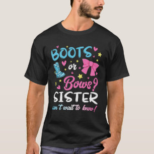 Gender Reveal Boots or Bows Sister Matching Baby P T-Shirt