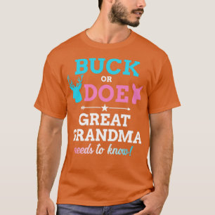 Gender reveal buck or doe great grandma matching b T-Shirt