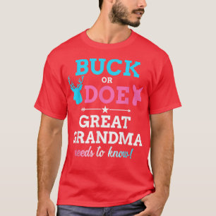 Gender reveal buck or doe great grandma matching b T-Shirt