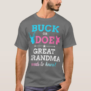 Gender reveal buck or doe great grandma matching b T-Shirt
