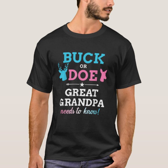 Gender reveal buck or doe great grandpa matching b T-Shirt (Front)