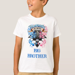 Gender Reveal Burnouts or Bows Race Car Big Brothe T-Shirt