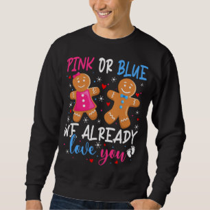 Gender Reveal Cute Gingerbread Funny Pink Or Blue Sweatshirt