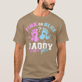 Gender reveal daddy dad Outfit For Men T-Shirt