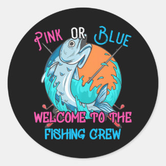 Gender Reveal Fishing for a Fishermen Classic Round Sticker