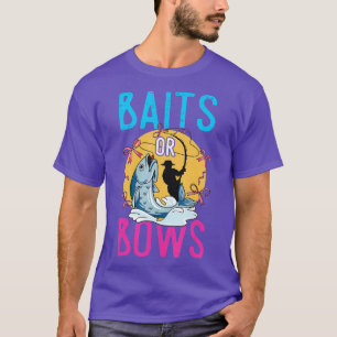 Gender Reveal Fishing Quote for a Fishermen T-Shirt