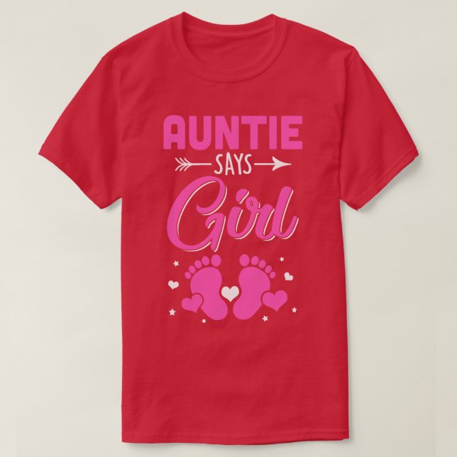 Gender Reveal For Auntie Says Girl Matching Family T-Shirt (Design Front)