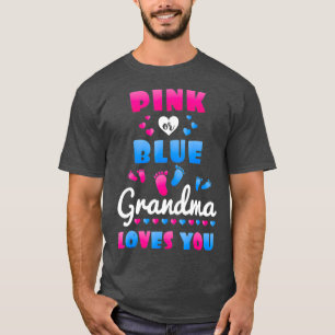 Gender Reveal For Grandma Grandparent Love You T-Shirt