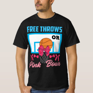 Gender Reveal Free Throws or Pink Bows Basketball T-Shirt