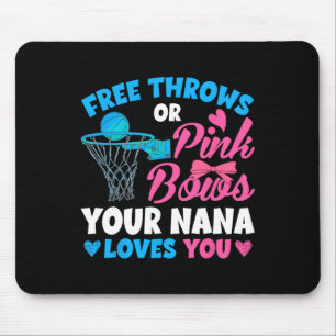 Gender Reveal Free Throws Or Pink Bows Nana Loves  Mouse Mat