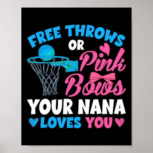 Gender Reveal Free Throws Or Pink Bows Nana Loves  Poster (Front)