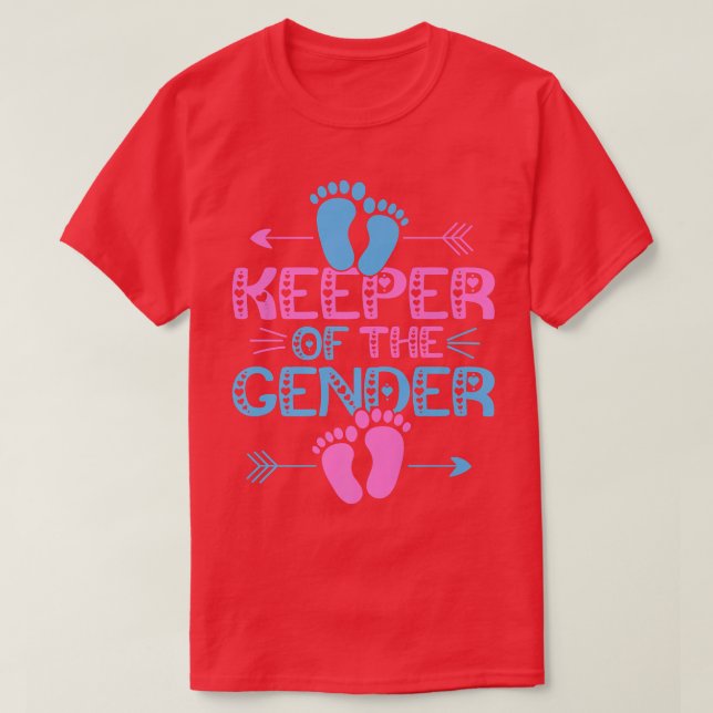 Gender Reveal Funny Design, Keeper Of The Gender b T-Shirt (Design Front)