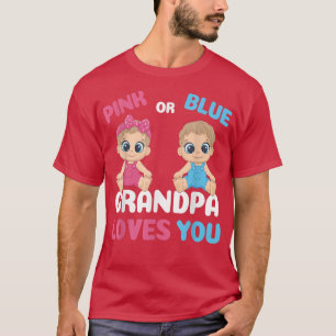Gender Reveal Funny Grandpa Loves You Matching Fam T-Shirt