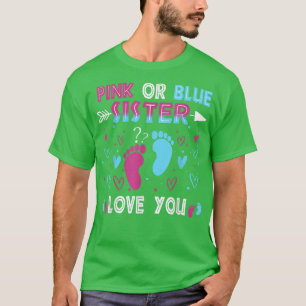 Gender Reveal Funny Sister Loves You Matching Fami T-Shirt