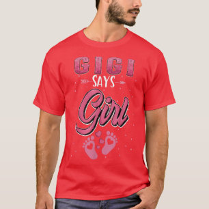 Gender reveal Gigi says Girl baby matching family T-Shirt