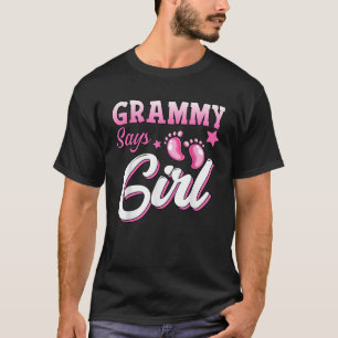 Gender Reveal Grammy Says Girl Matching Family Bab T-Shirt