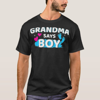 Gender reveal grandma says boy matching family bab T-Shirt