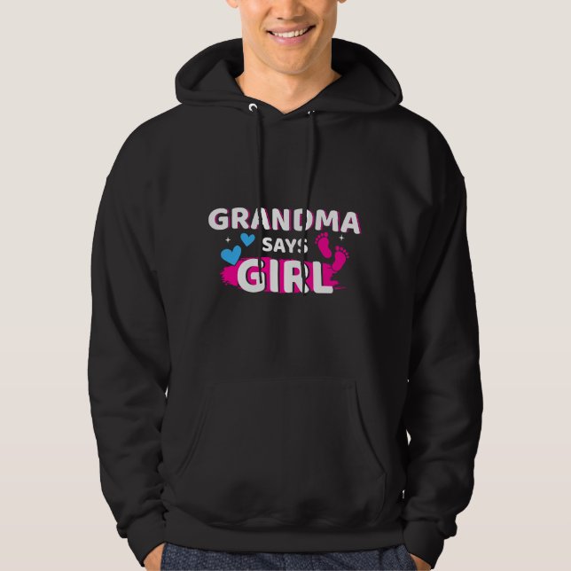 Gender reveal grandma says girl matching family ba hoodie (Front)