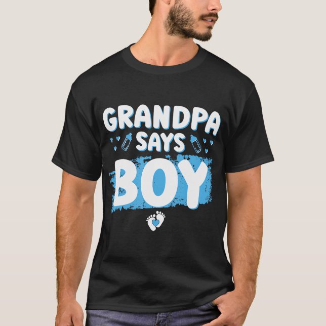 Gender Reveal Grandpa Says Boy Baby Shower Party M T-Shirt (Front)