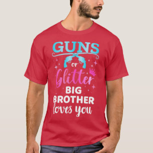 Gender reveal guns glitter brother matching baby p T-Shirt