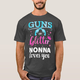 Gender reveal guns or glitter nonna matching baby T-Shirt