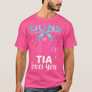 Gender Reveal Guns Or Glitter Tia Matching Baby Pa T-Shirt