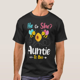 Gender Reveal He Or She Auntie To Bee Baby Announc T-Shirt