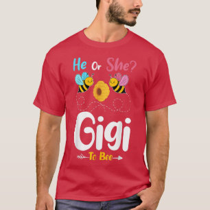 Gender Reveal He or She Gigi to Bee Baby Announcem T-Shirt