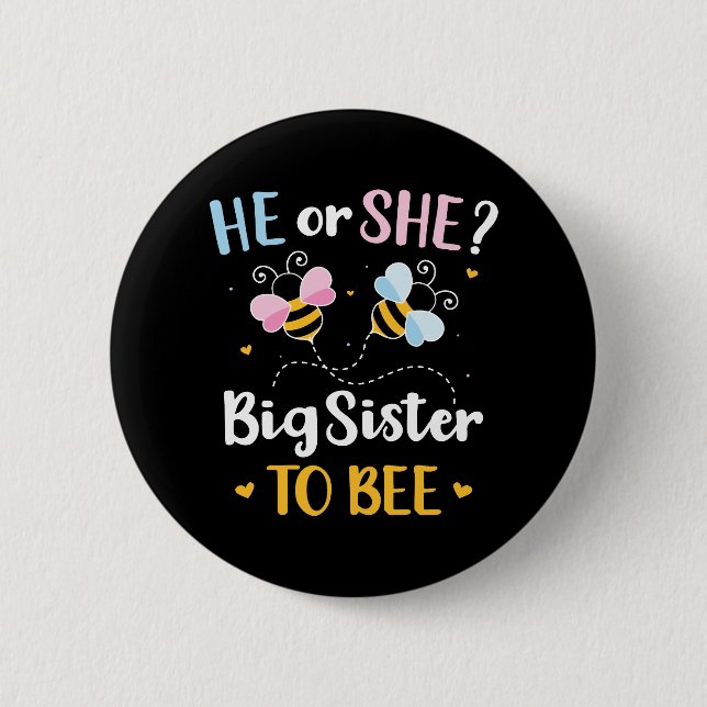 Gender reveal he or she sister matching baby party 6 cm round badge (Front)