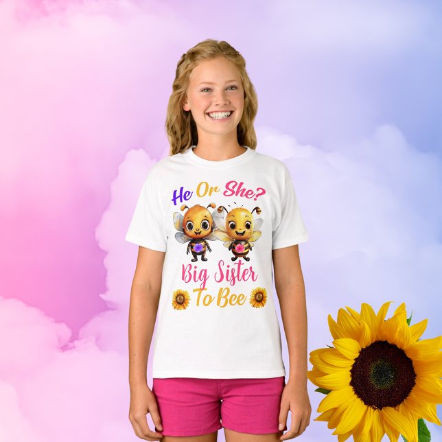 Gender Reveal He She Big Sister to Bee Girls White T-Shirt (Gender Reveal He She Big Sister to Bee Girls White T-Shirt)