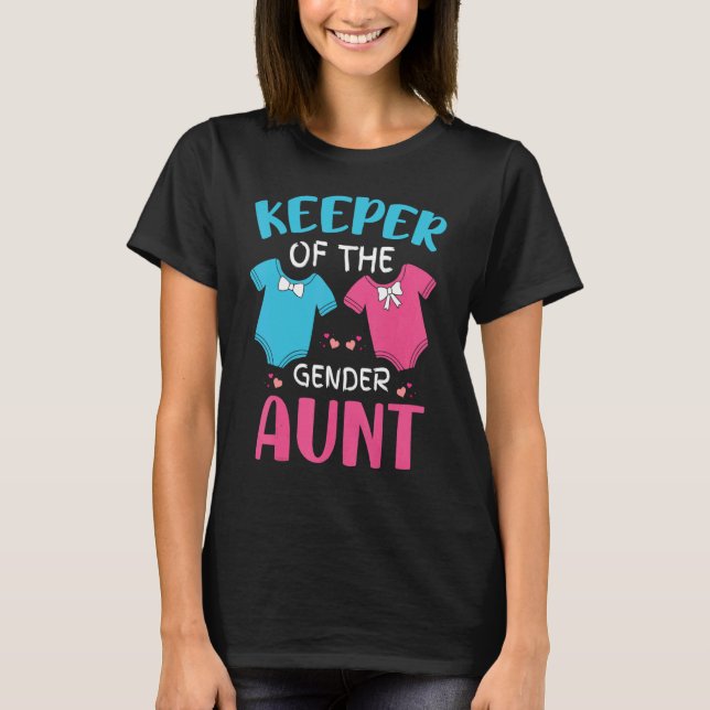 Gender Reveal Keeper Of The Gender 10 T-Shirt (Front)