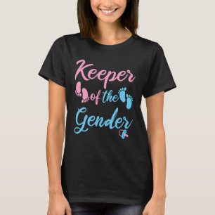 Gender Reveal Keeper Of The Gender 1 T-Shirt