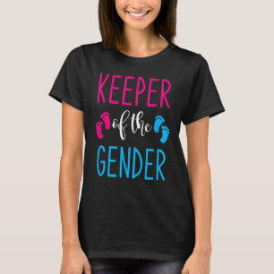 Gender Reveal Keeper Of The Gender 6 T-Shirt