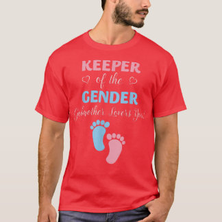Gender Reveal Keeper Of The Gender Godmother Loves T-Shirt